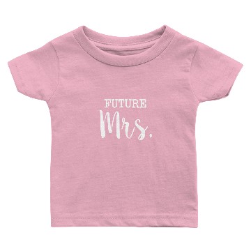 Discover Future Mrs funny Bride Baby T-shirts