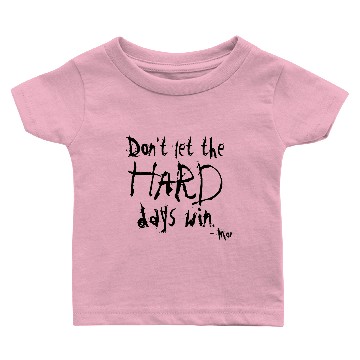 Discover Don't Let The Hard Days Win ACOTAR Baby T-shirts