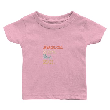 Discover Awesome Since May 2001 21St Birthday Funny Baby T-shirts