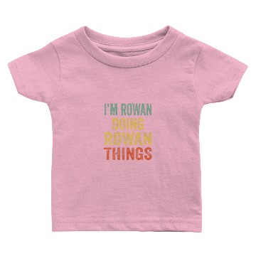Discover I'm Rowan Doing Rowan Things Fun Personalized Firs Baby T-shirts