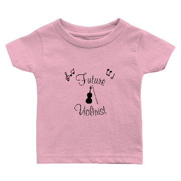 Discover Future Violinist Pink Music Baby T-shirts