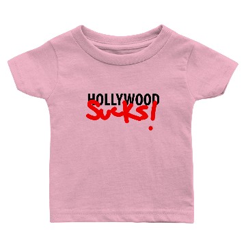 Discover HOLLYWOOD SUCKS Baby T-shirts