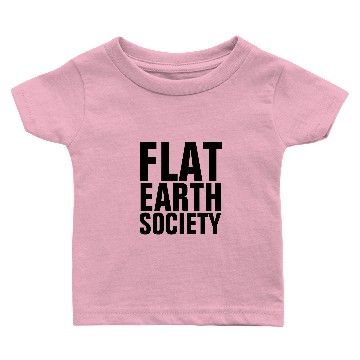 Discover FLAT EARTH SOCIETY s Baby T-shirts