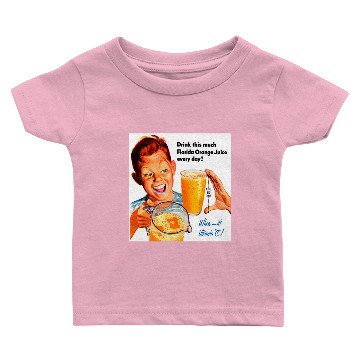 Discover DRINK ORANGE JUICE Baby T-shirts