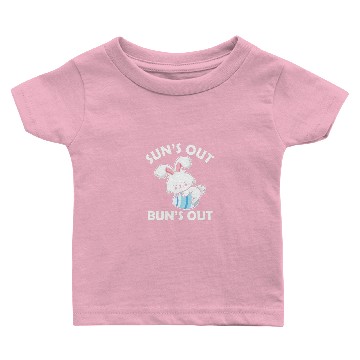 Discover Funny Suns Out Buns Out Easter Day Easter Bunny Baby T-shirts