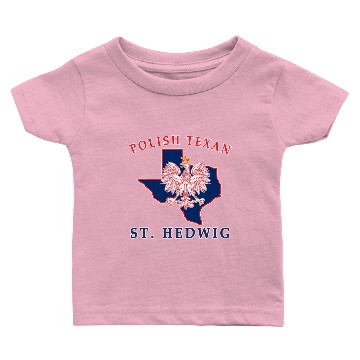 Discover St. Hedwig Polish Texan Baby T-shirts