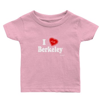 Discover I (Hella) Love Berkeley Baby T-shirts
