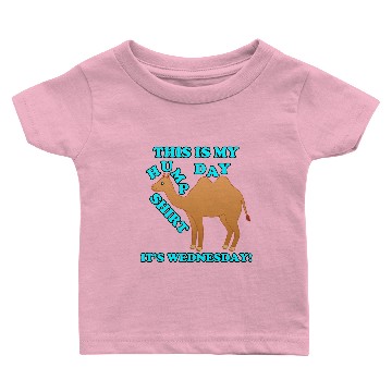 Discover Happy Hump Day is Wednesday Baby T-shirts