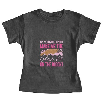 Discover Platypus Gift for Girls My Venomous Spurs Make Me Baby Tees