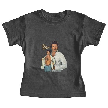 Discover Tom Selleck is the Daddy - Tom Selleck - Baby Tees