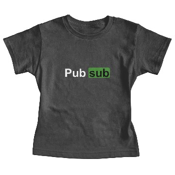 Discover Pub Sub - Pub Sub - Baby Tees