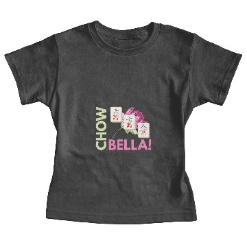 Discover Chow Bella Quote for a Mahjong Player Baby Tees