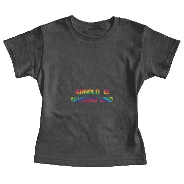 Discover Arnold Is Numero Uno Baby Tees