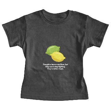 Discover Lemon and lime wont stop fighting Baby Tees