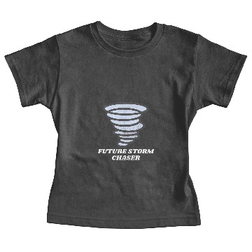 Discover Tornado Chasing Weather Meteorologist Future Storm Chaser Baby Tees
