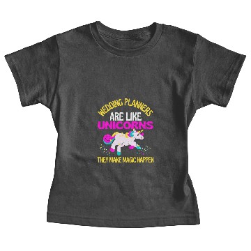 Discover Unicorns Wedding Planner Unicorns Engagement Party Coordinator Baby Tees