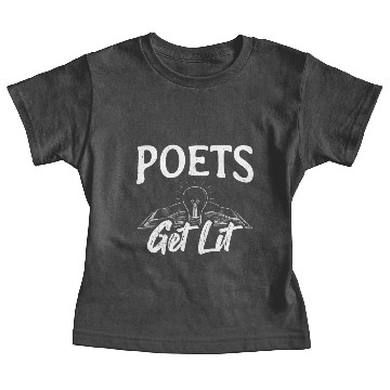 Discover Great Poet Design Quote Poets Get Lit Baby Tees