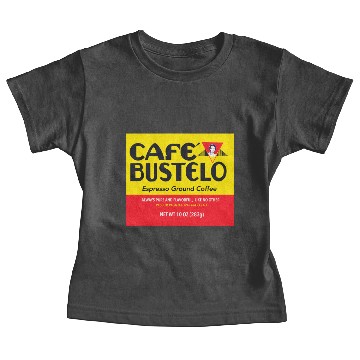 Discover Cafe bustelo - Coffee - Baby Tees