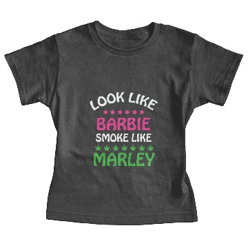 Discover Look Like Barbie Smoke Like Marley Baseball Jackets Baby Tees