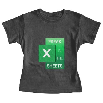 Discover Freak In The Sheets Funny Excel Spreadsheet Baby Tees