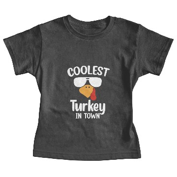 Discover Coolest Turkey In Town Happy Thanksgiving Baby Tees