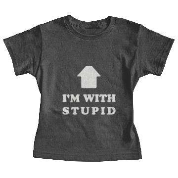Discover Im With Stupid (2) Baby Tees