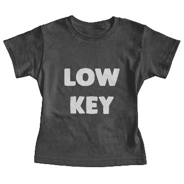 Discover Low Key Baby Tees