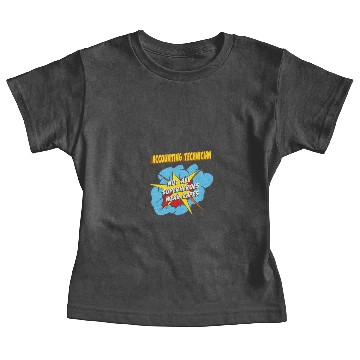 Discover ACCOUNTING TECHNICIAN Gifts Baby Tees