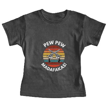 Discover Pew Pew Madafakas Baby Tees
