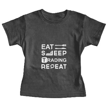 Discover Eat Sleep Trading repeat Baby Tees