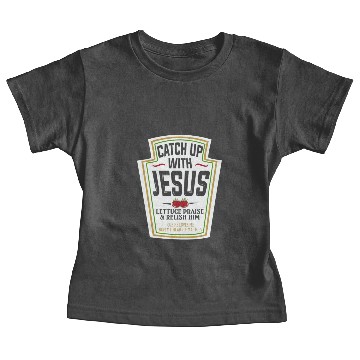 Discover Christian Funny Gift Catch Up With Jesus Baby Tees