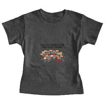 Discover Too Many Drums! Baby Tees