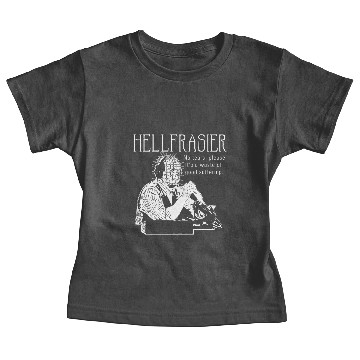 Discover Hellfrasier Baby Tees