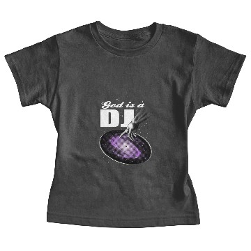 Discover God is a DJ Baby Tees