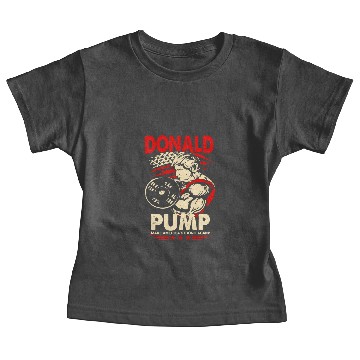 Discover Donald Pump Make America Strong Again Baby Tees