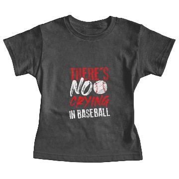 Discover Proud Favorite Player Sport There Is No Crying In Baseball Pullover Baby Tees