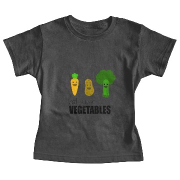 Discover Eat your vegetables! Baby Tees