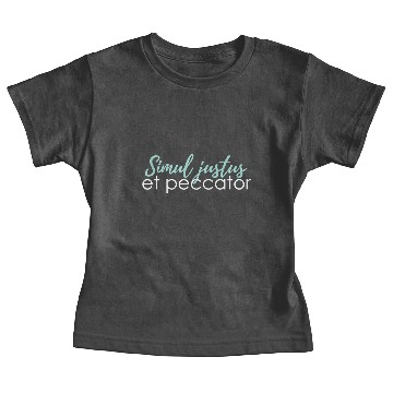 Discover simul justus et peccator Baby Tees