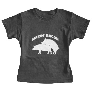 Discover Makin' Bacon Baby Tees