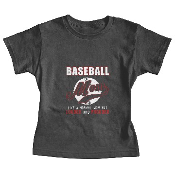 Discover Baseball Mom Like Normal Mom But Louder & Prouder Baby Tees
