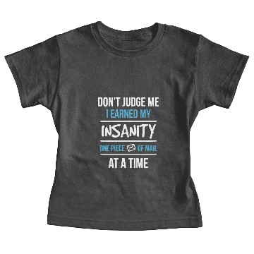 Discover Postal Worker Insanity Baby Tees