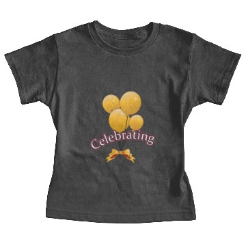 Discover Celebrating,Birthday,Anniversary,Birth Baby Tees