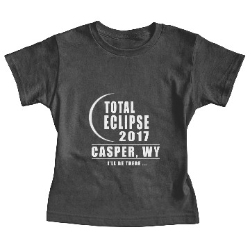 Discover Total Eclipse 2017 Casper Wyoming Solar Eclipse Baby Tees
