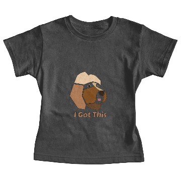 Discover "I Got This" Brown Dog Baby Tees