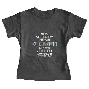 Discover Solar System Planet Earth El Cajon Gift Baby Tees