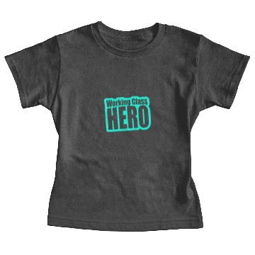 Discover Working Class Hero Baby Tees