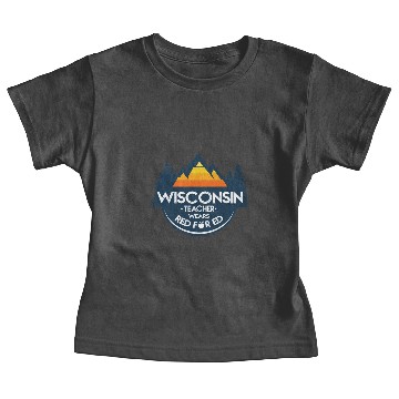 Discover Wisconsin Teacher Wears Red For Ed Baby Tees