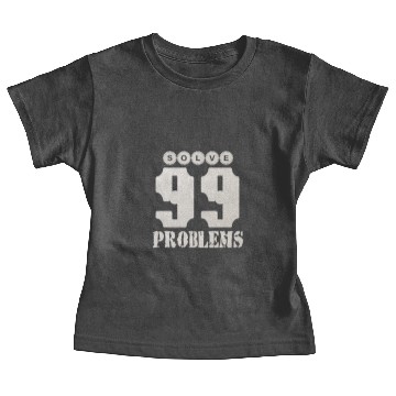 Discover Solve 99 Problems Baby Tees