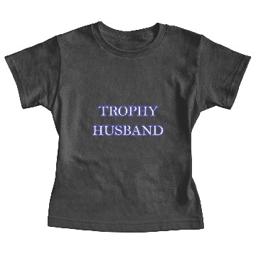 Discover Trophy Husband Baby Tees
