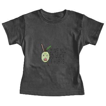 Discover Olive you so much it Hurts Baby Tees